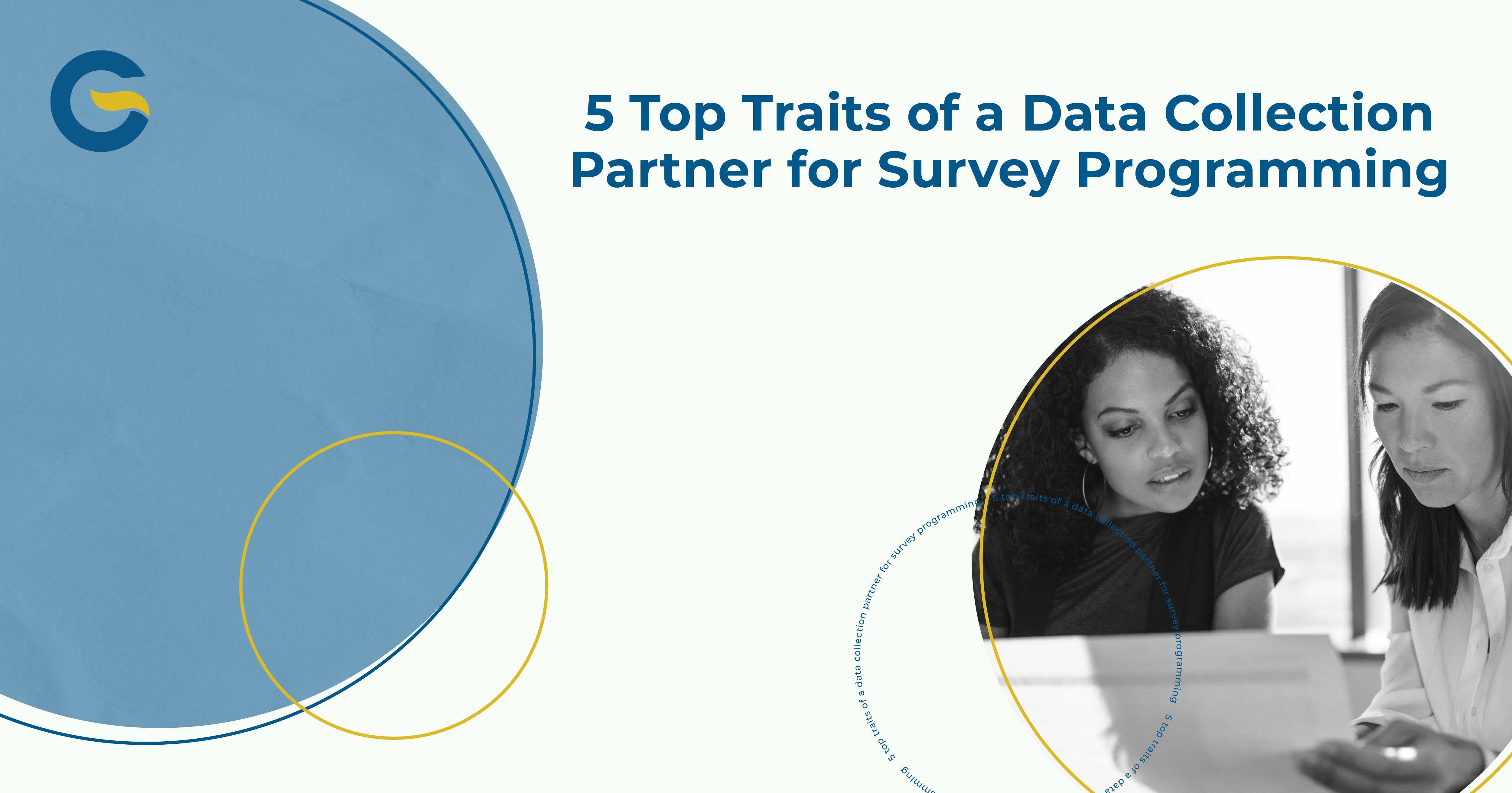 5 Top Traits of a Data Collection Partner for Survey Programming Image